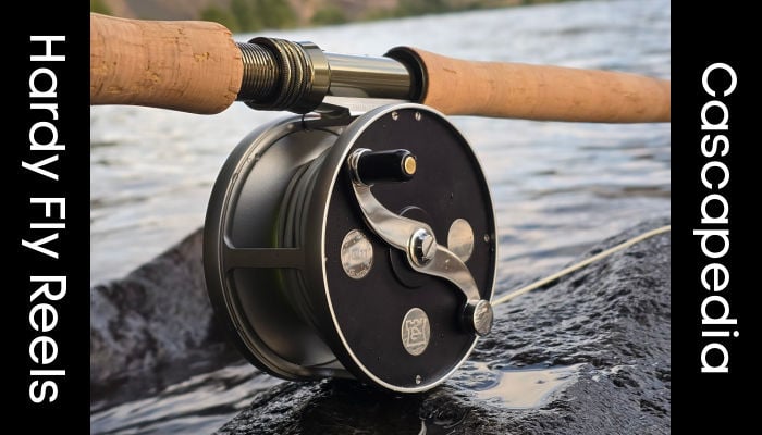 Hardy Cascapedia Fly Reels